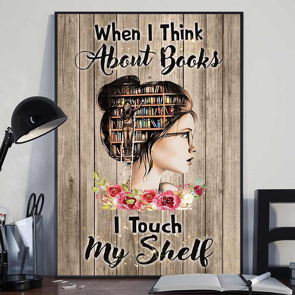 When I Think About Books - Canvas And Poster