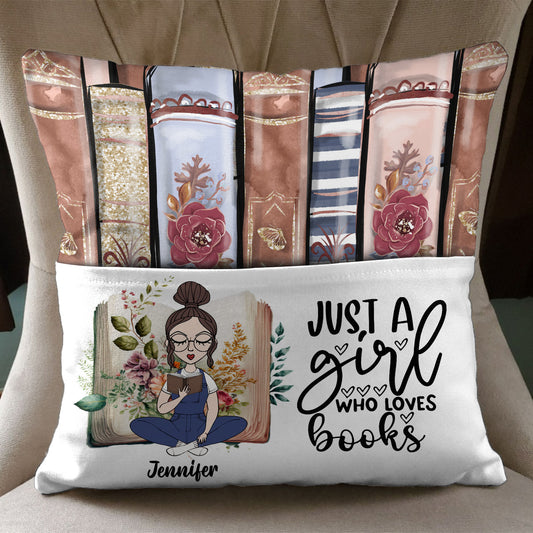 Just A Girl Who Loves Books - Personalized Book Pocket Pillow