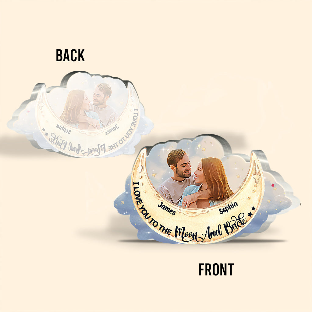 I Love You To The Moon And Back - Personalized Couple Custom Shaped Acrylic Plaque
