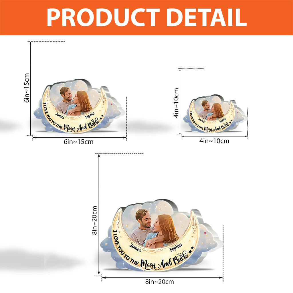 I Love You To The Moon And Back - Personalized Couple Custom Shaped Acrylic Plaque