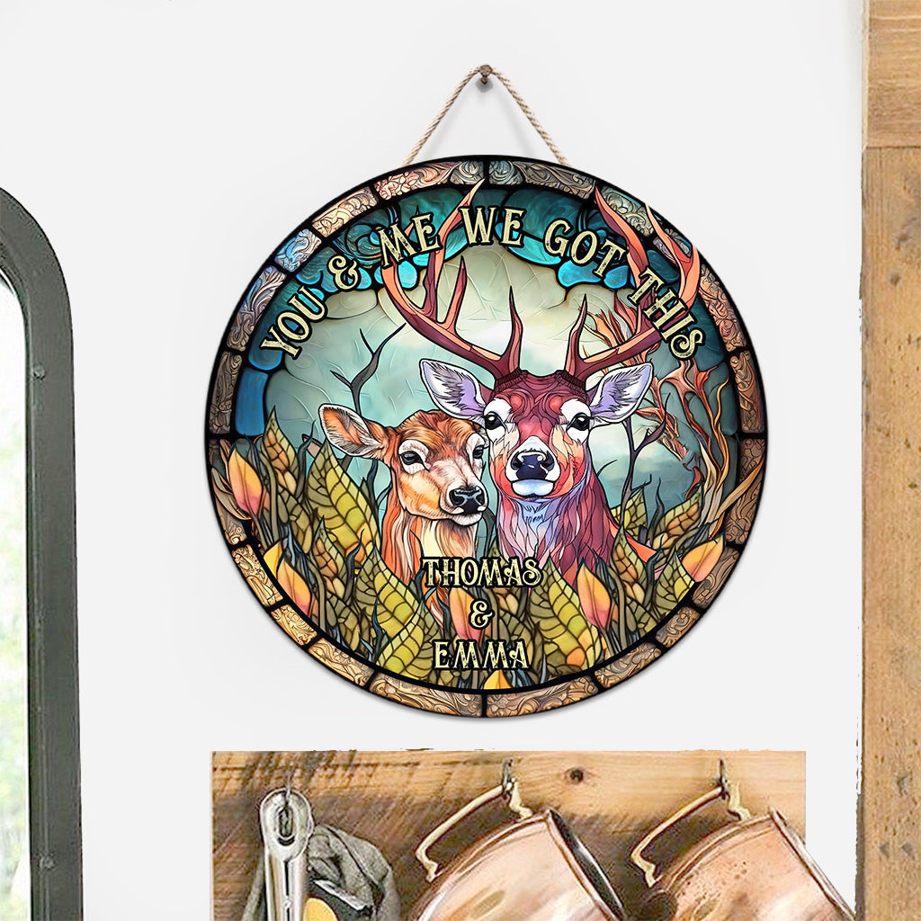 You & Me We Got This - Personalized Hunting Round Wood Sign