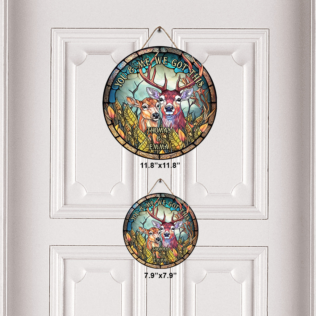 You & Me We Got This - Personalized Hunting Round Wood Sign