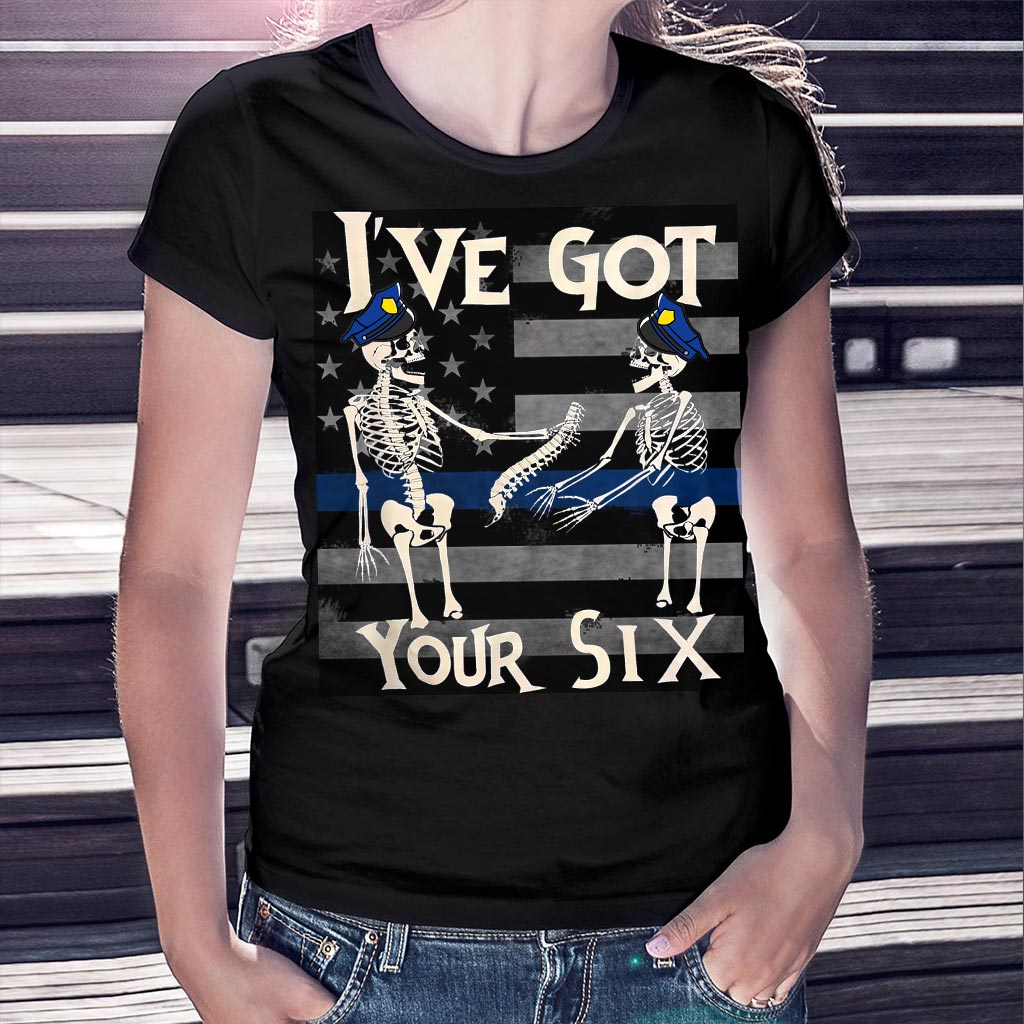 I've Got Your Six Funny Skeletons Halloween - Police Officer T-shirt And Hoodie