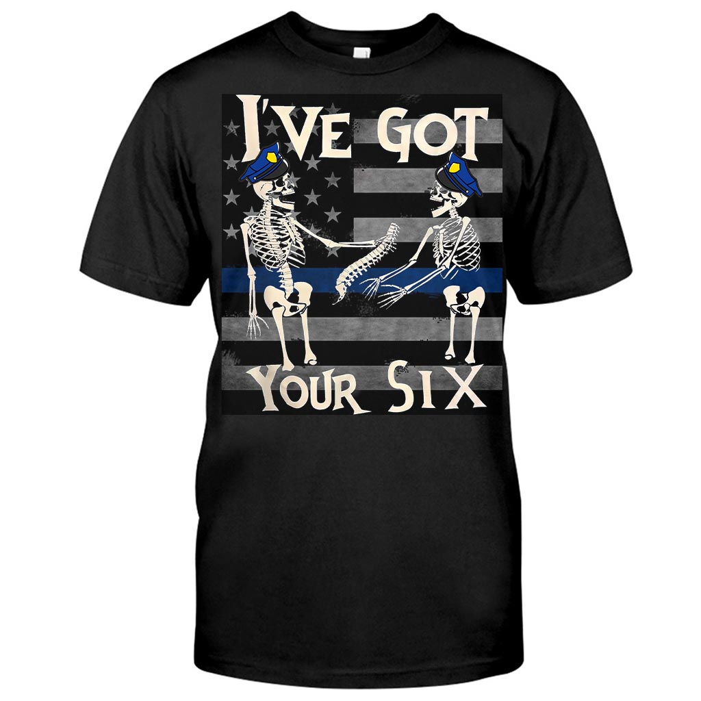 I've Got Your Six Funny Skeletons Halloween - Police Officer T-shirt And Hoodie