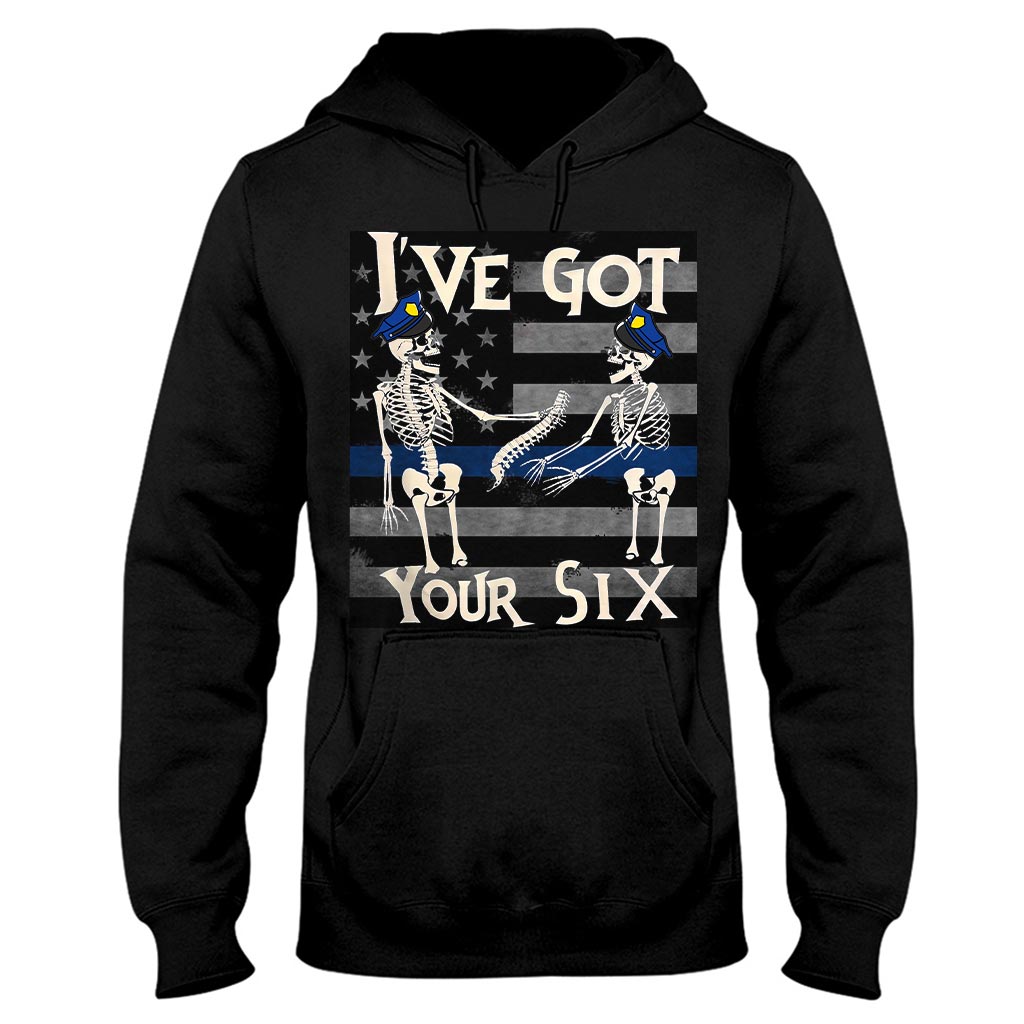 I've Got Your Six Funny Skeletons Halloween - Police Officer T-shirt And Hoodie