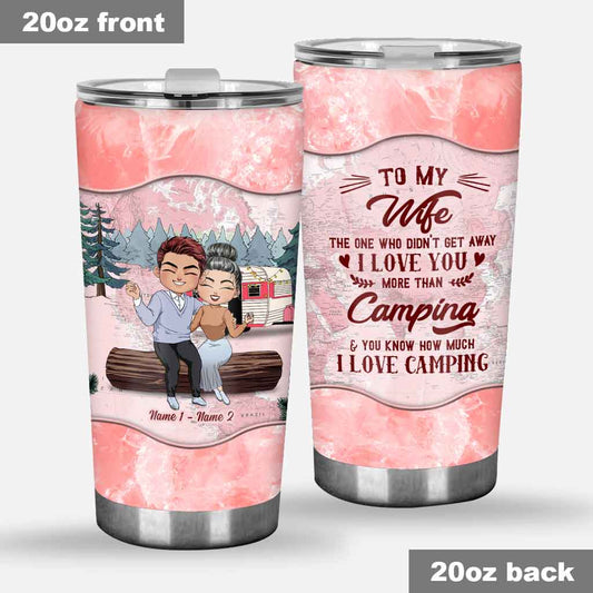 I Love You More Than Camping - Personalized Couple Tumbler