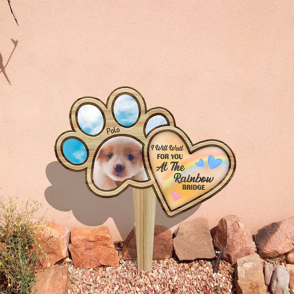 I Will Wait For You At The Rainbow Bridge - Personalized Dog Acrylic Plaque Stake (Printed On 1 Side)