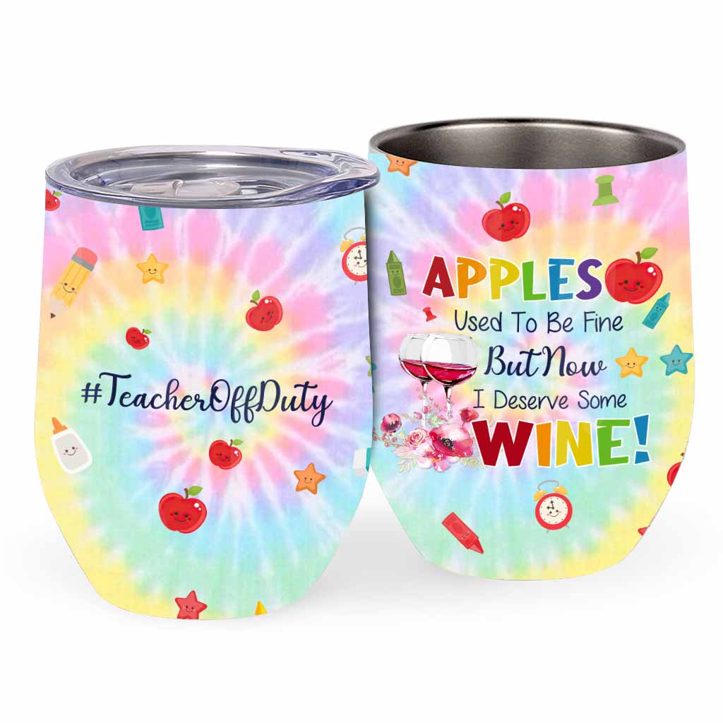 Apples Used To Be Fine - Personalized Teacher Wine Tumbler