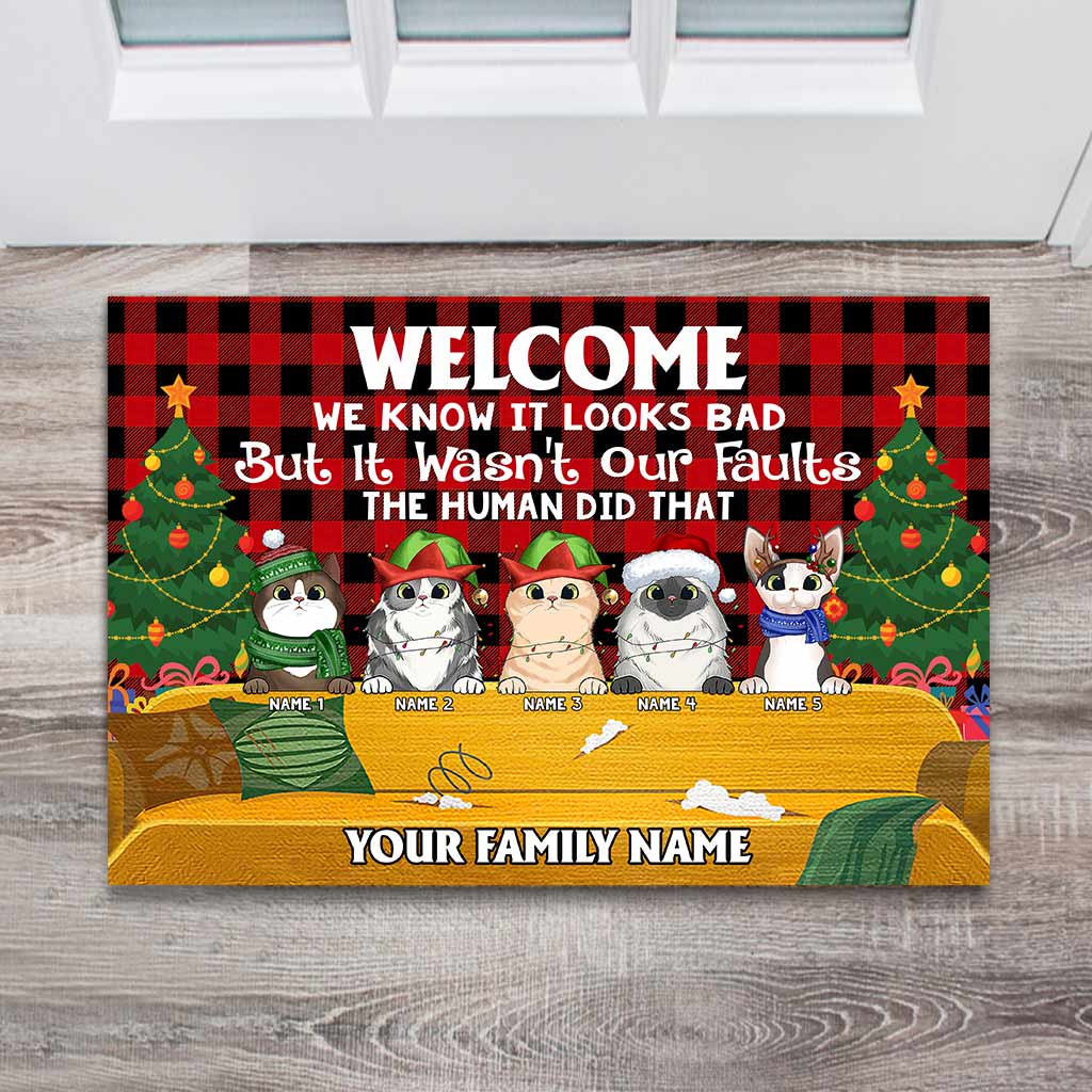 Welcome We Know It Looks Bad But It Wasn't Our Faults - Personalized Christmas Cat Doormat