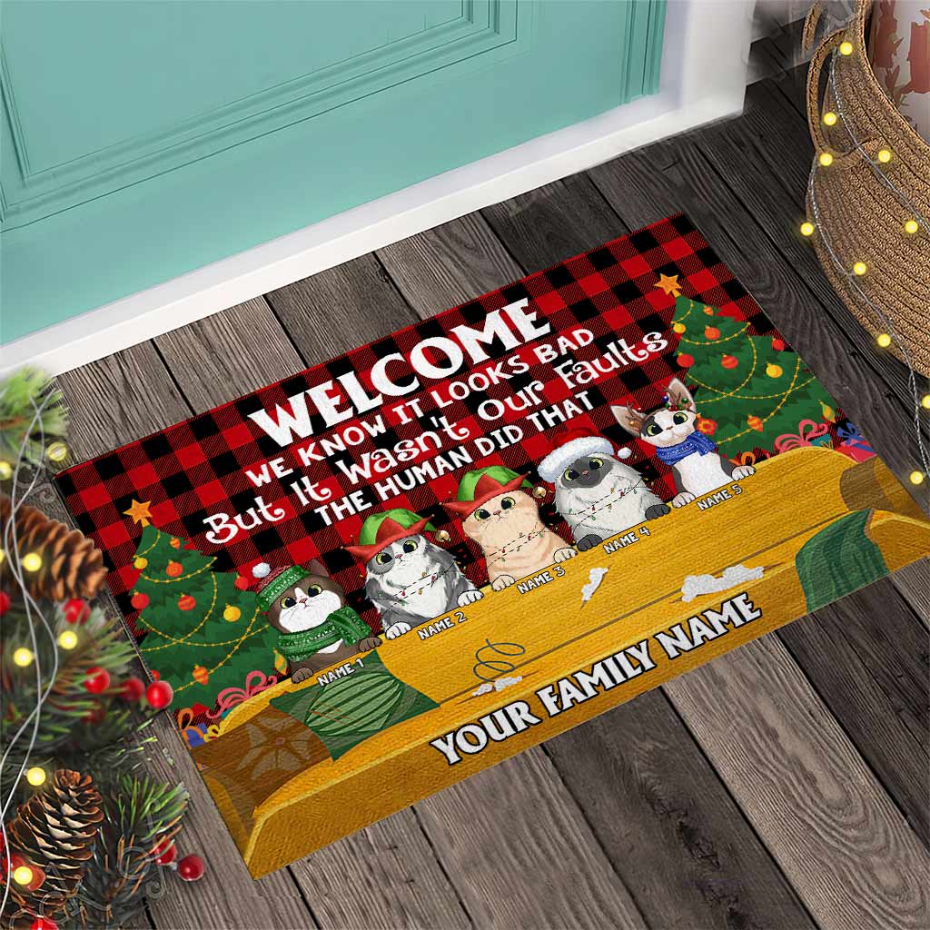 Welcome We Know It Looks Bad But It Wasn't Our Faults - Personalized Christmas Cat Doormat