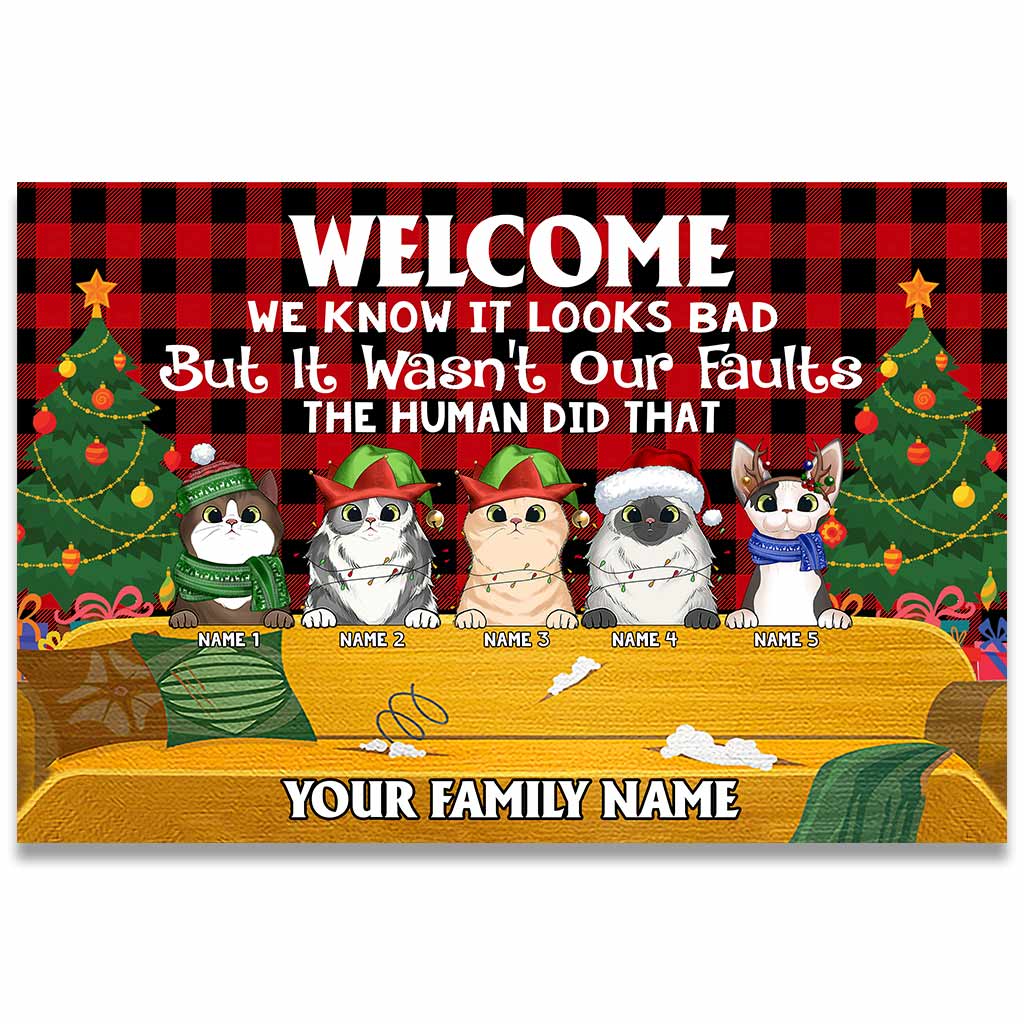 Welcome We Know It Looks Bad But It Wasn't Our Faults - Personalized Christmas Cat Doormat