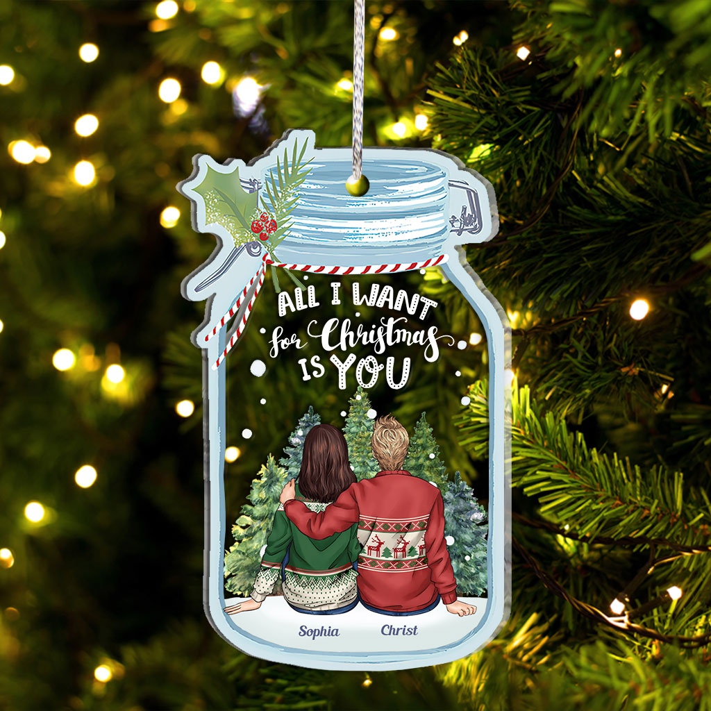 All I Want For Christmas Is You - Personalized Couple Transparent Ornament