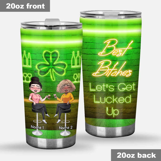 Let's Get Lucked Up - Personalized Patrick's Day Bestie Tumbler