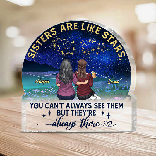 Sisters Are Like Stars - Personalized Bestie Custom Shaped Acrylic Plaque