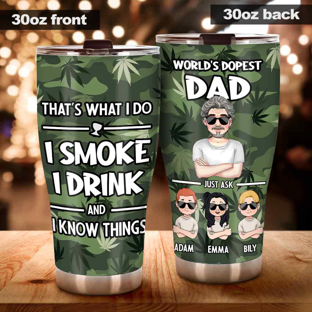 That's What I Do - Personalized Weed Tumbler