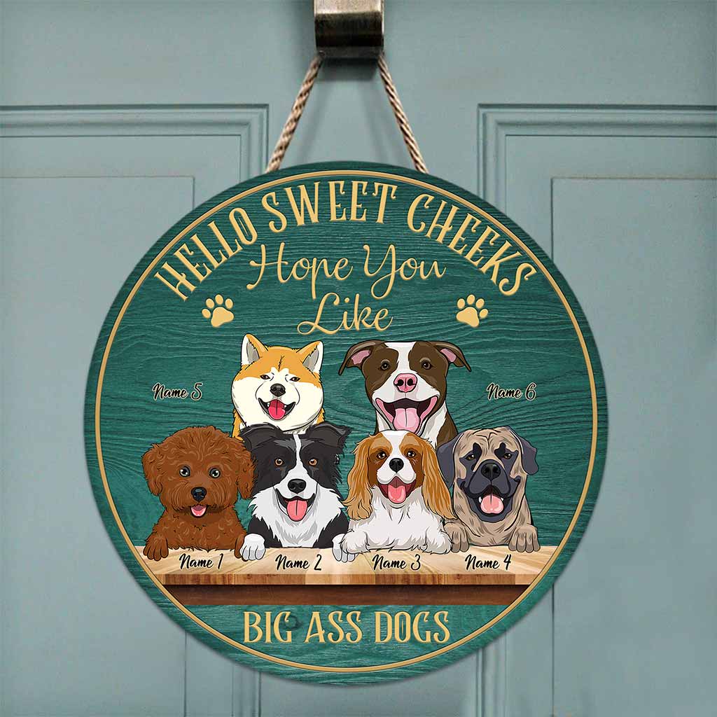 Hello Sweet Cheeks - Dog Personalized Round Wood Sign