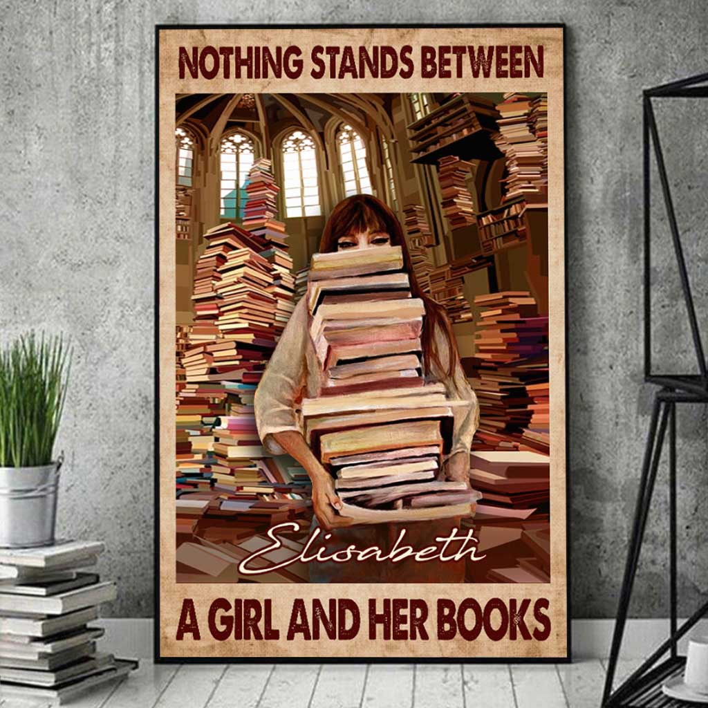 Nothing Stands Between A Girl And Her Books - Personalized Book Poster