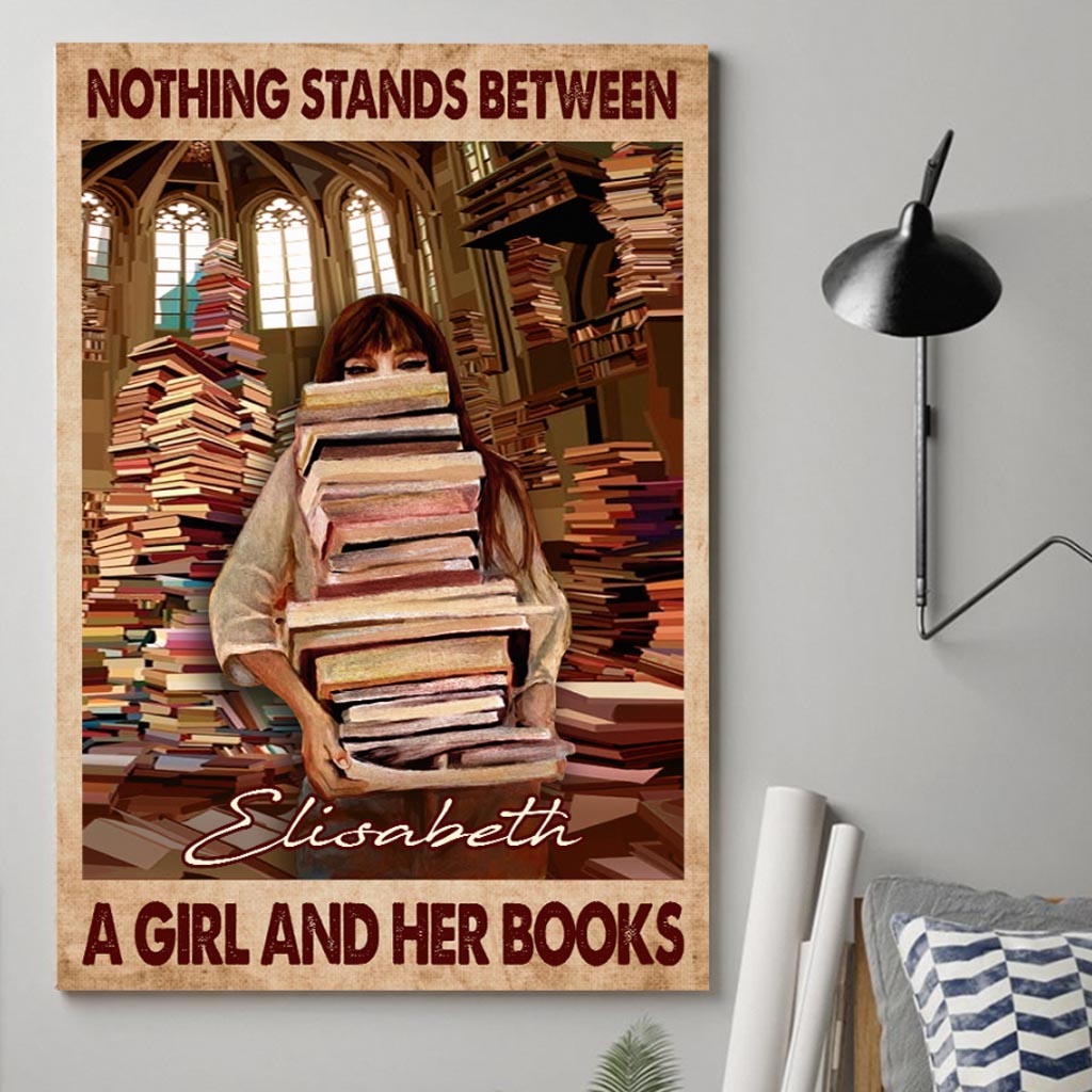 Nothing Stands Between A Girl And Her Books - Personalized Book Poster