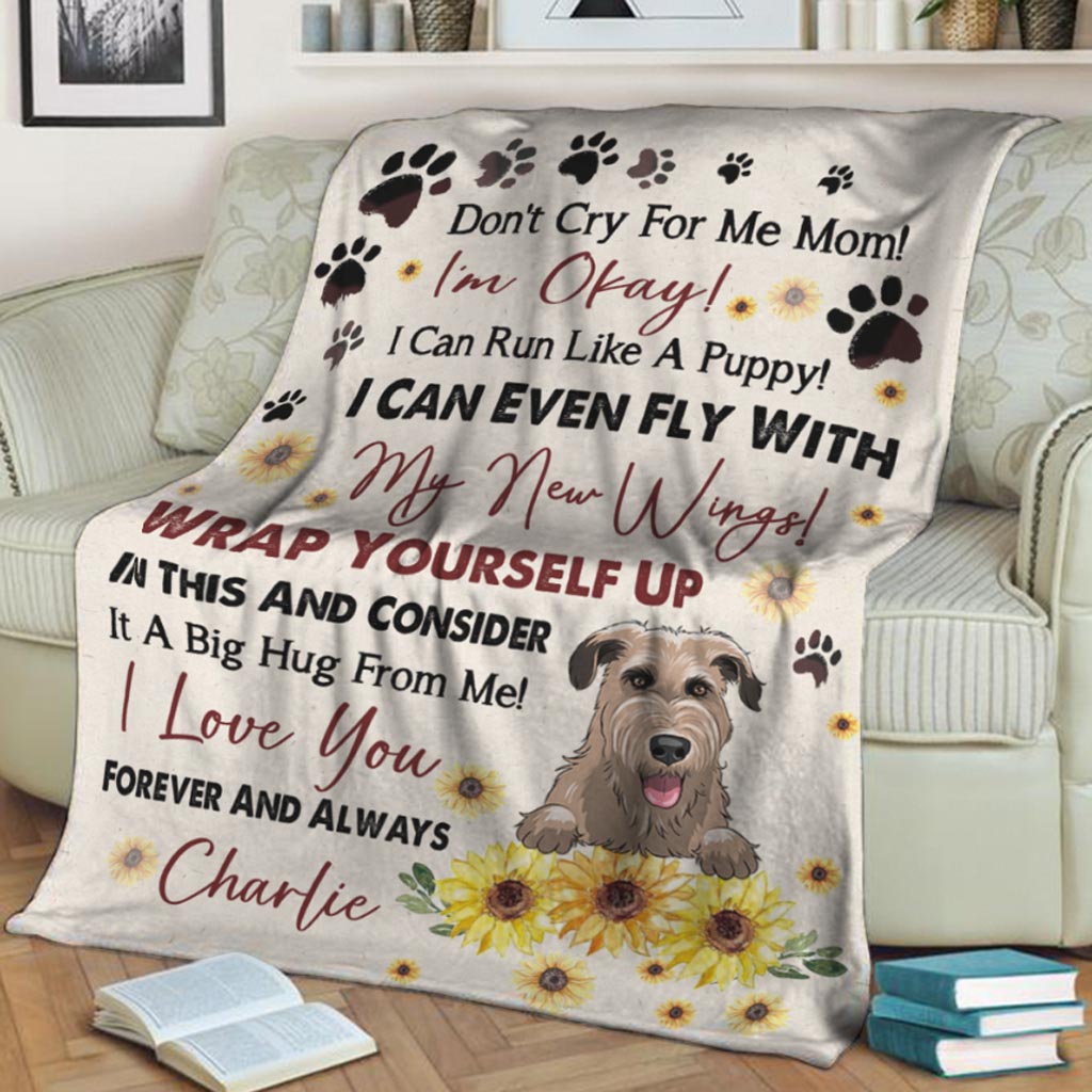 Don't Cry For Me Mom - Personalized Mother's Day Dog Blanket