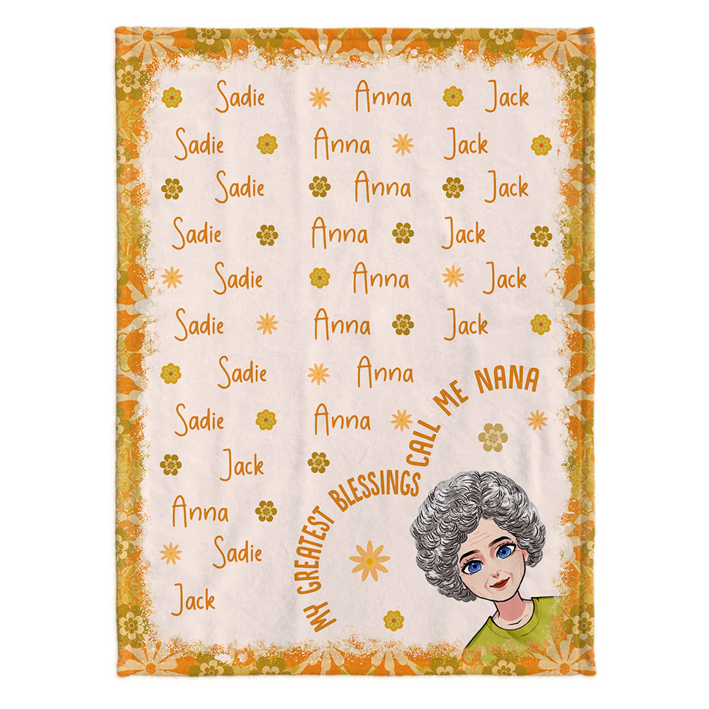 My Greatest Blessing Call Me Nana - Personalized Mother's Day Grandma Blanket