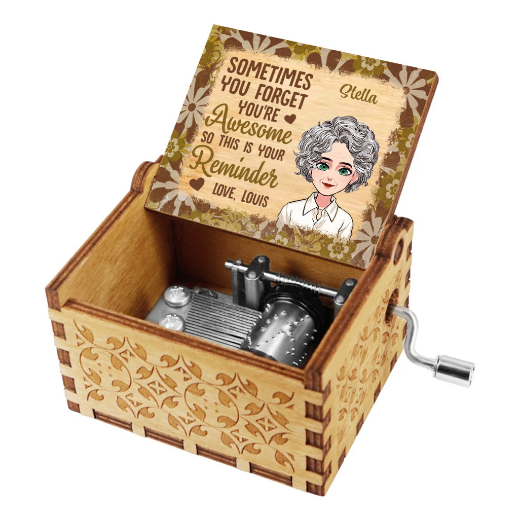 Sometimes You Forget You're Awesome - Personalized Mother's Day Grandma Hand Crank Music Box
