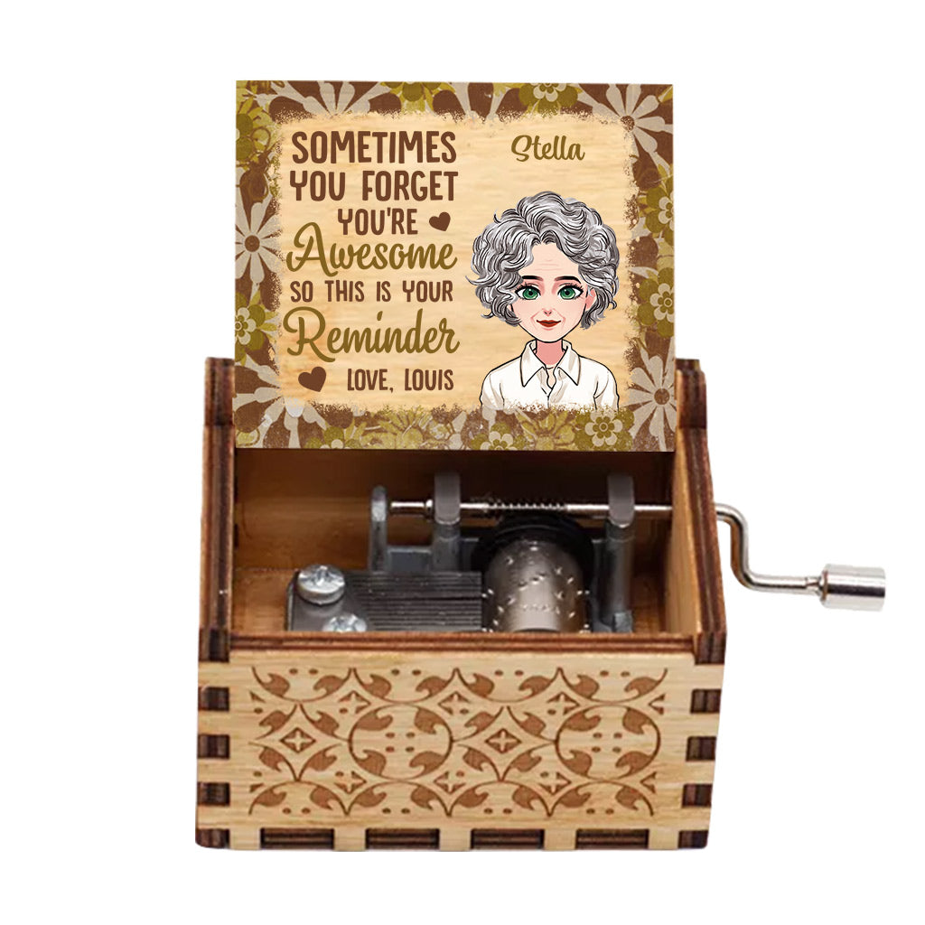 Sometimes You Forget You're Awesome - Personalized Mother's Day Grandma Hand Crank Music Box