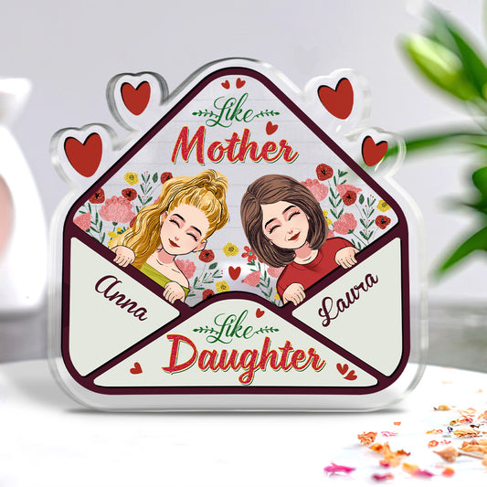 Like Mother - Gift for mom, daughter, son - Personalized Custom Shaped Acrylic Plaque
