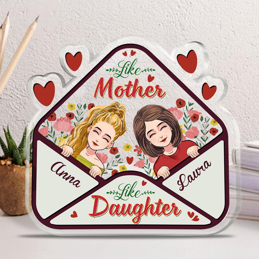 Like Mother - Gift for mom, daughter, son - Personalized Custom Shaped Acrylic Plaque