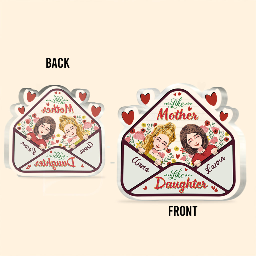 Like Mother - Gift for mom, daughter, son - Personalized Custom Shaped Acrylic Plaque