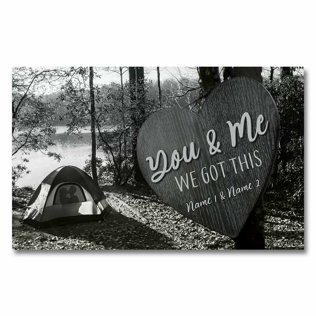 You And Me We Got This - Personalized Camping Couple Poster