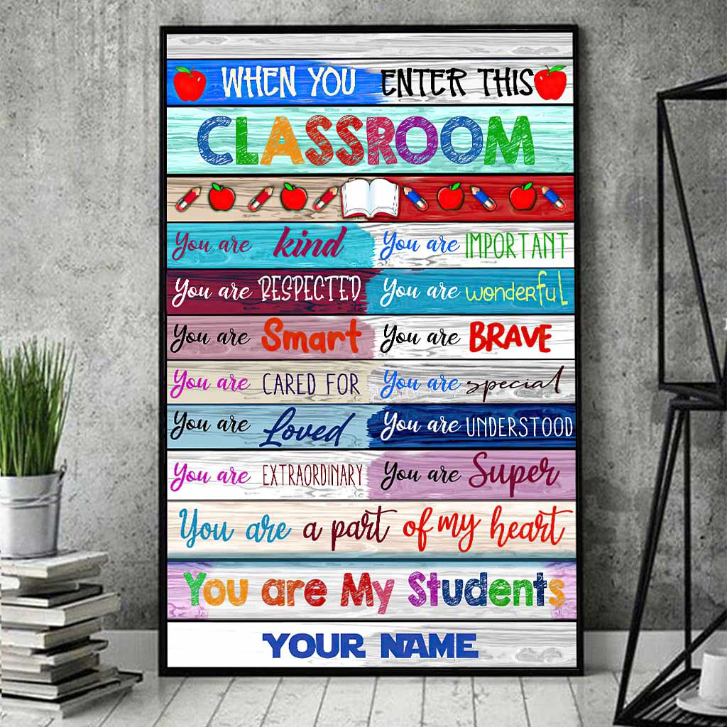 When You Enter This Classroom - Personalized Teacher Poster