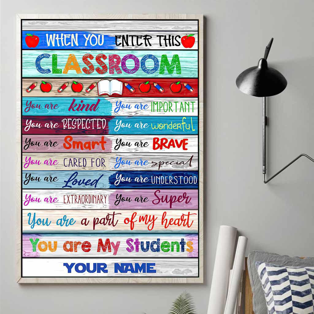 When You Enter This Classroom - Personalized Teacher Poster