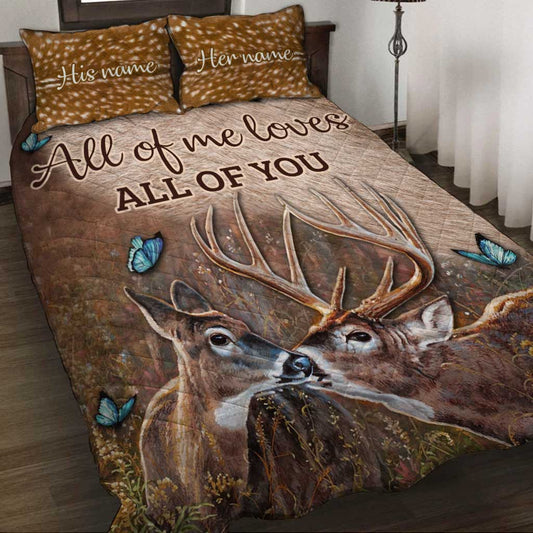 All Of Me Loves All Of You - Personalized Hunting Quilt Set