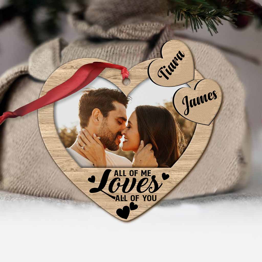 All Of Me Loves All Of You - Personalized Christmas Couple Ornament (Printed On Both Sides)