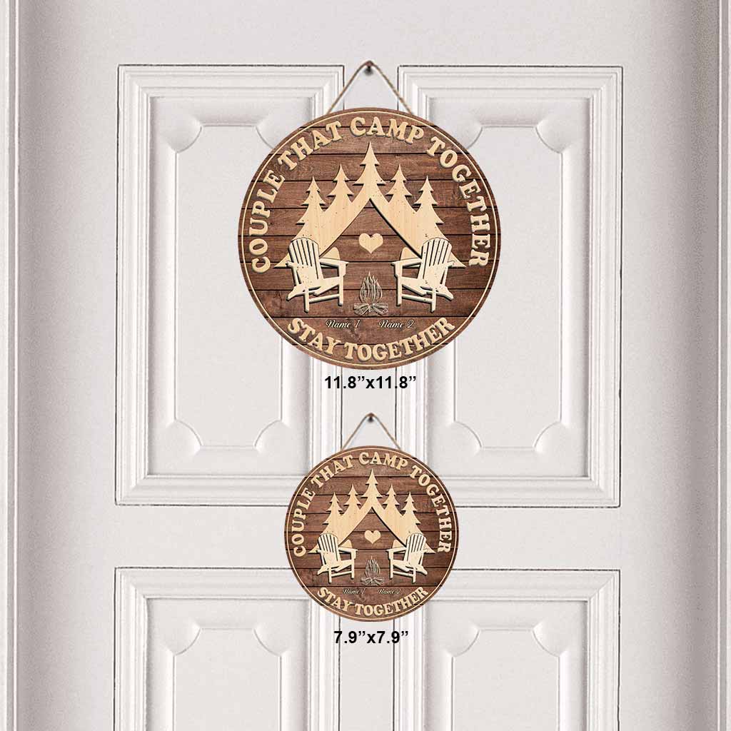 Couples That Camp Together Stay Together - Personalized Camping Round Wood Sign