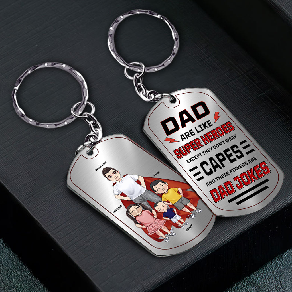 Dad Are Like Super Heroes - Personalized Father Stainless Steel Keychain