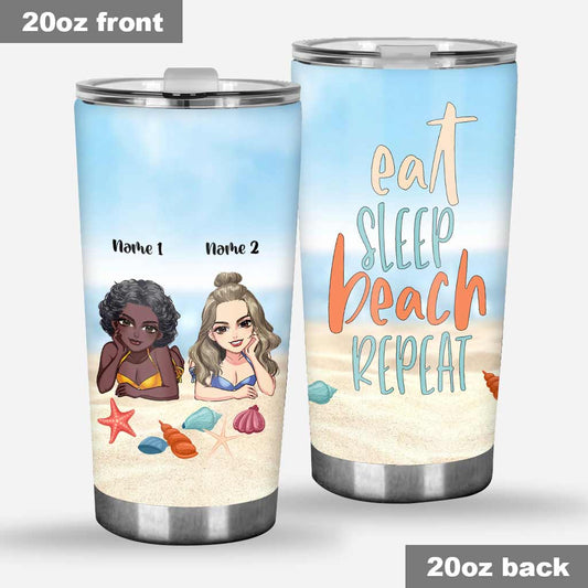 Eat Sleep Beach With Bestie Repeat - Personalized Sea Lover Tumbler