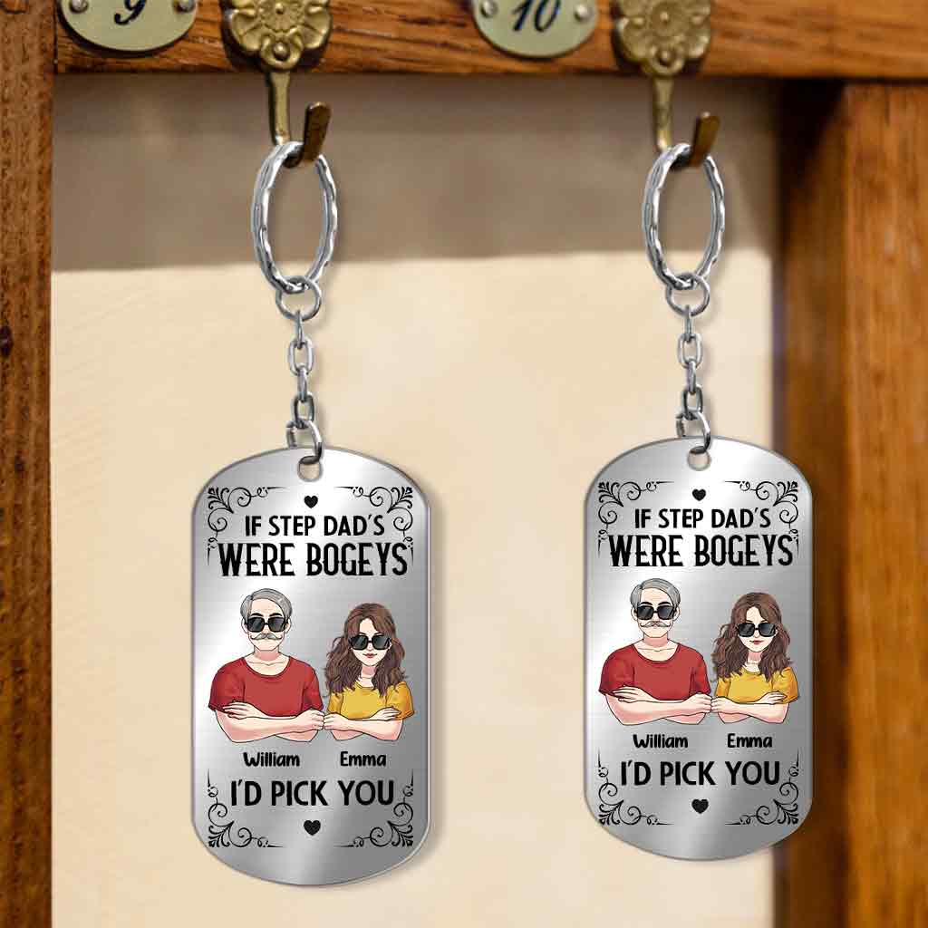If Step Dad's Were Bogeys I'd Pick You - Personalized Father Stainless Steel Keychain