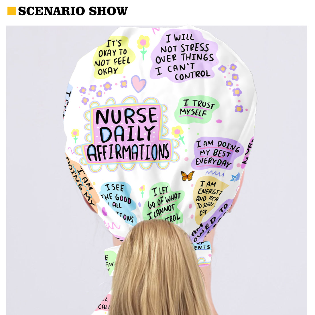 Nurse Daily Affirmations - Personalized Nurse Scrub Cap