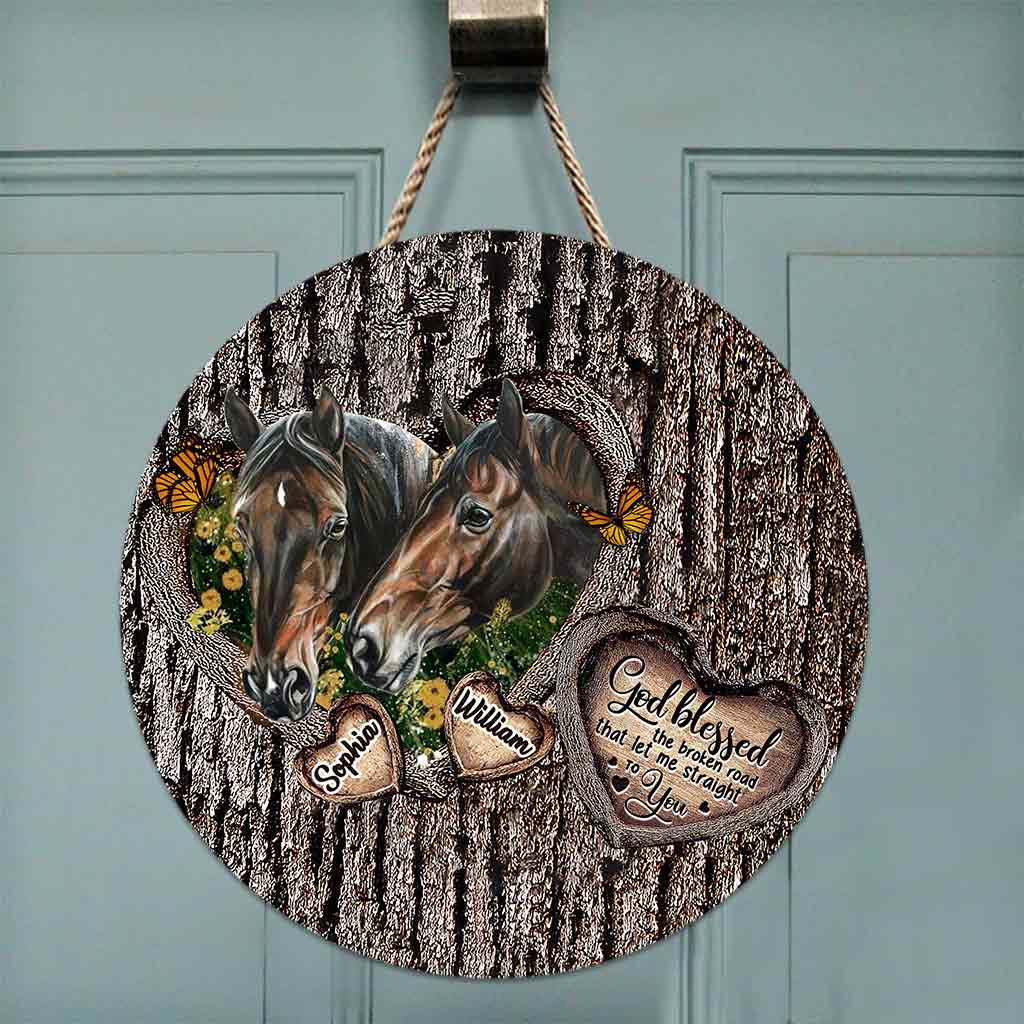 God Blessed The Broken Heart - Personalized Horse Round Wood Sign