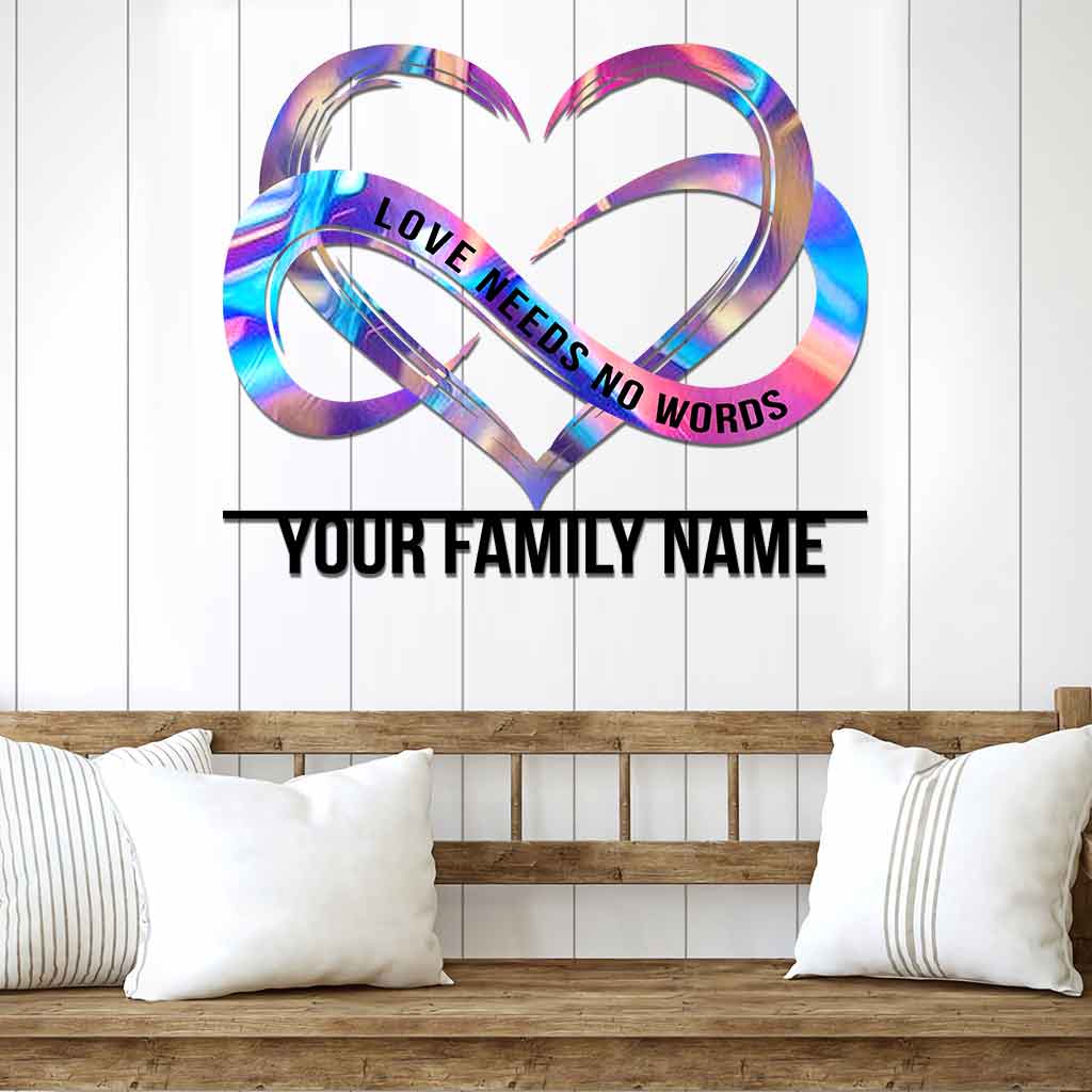 Love Needs No Words - Autism Awareness Personalized Cut Metal Sign