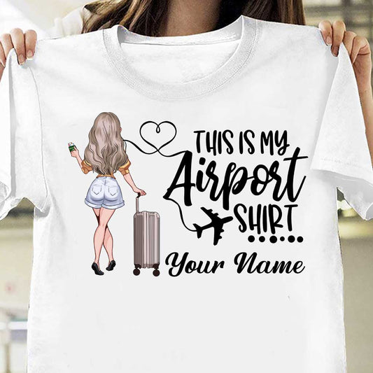 This Is My Airport Shirt - Personalized Travelling T-shirt and Hoodie