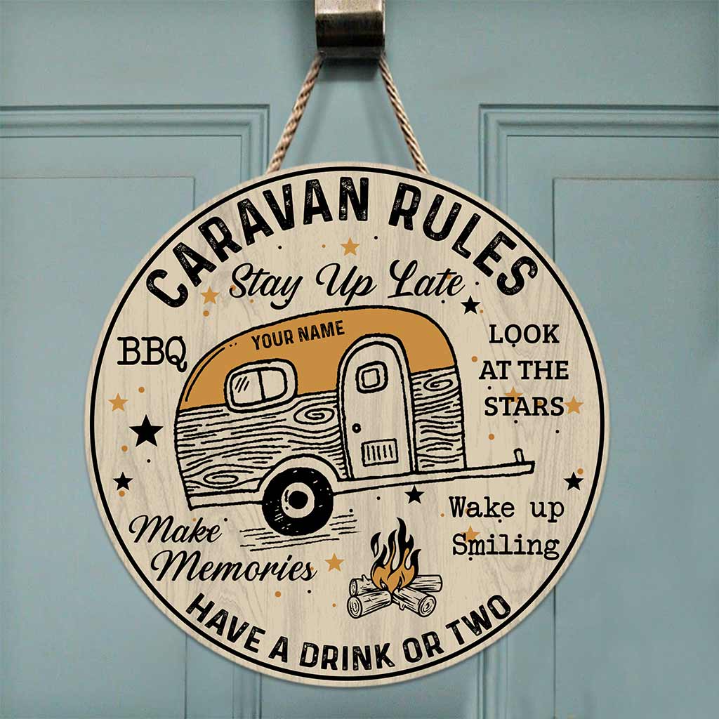 Caravan Rules Stay Up Late Have A Drink Make Memories - Personalized Camping Round Wood Sign