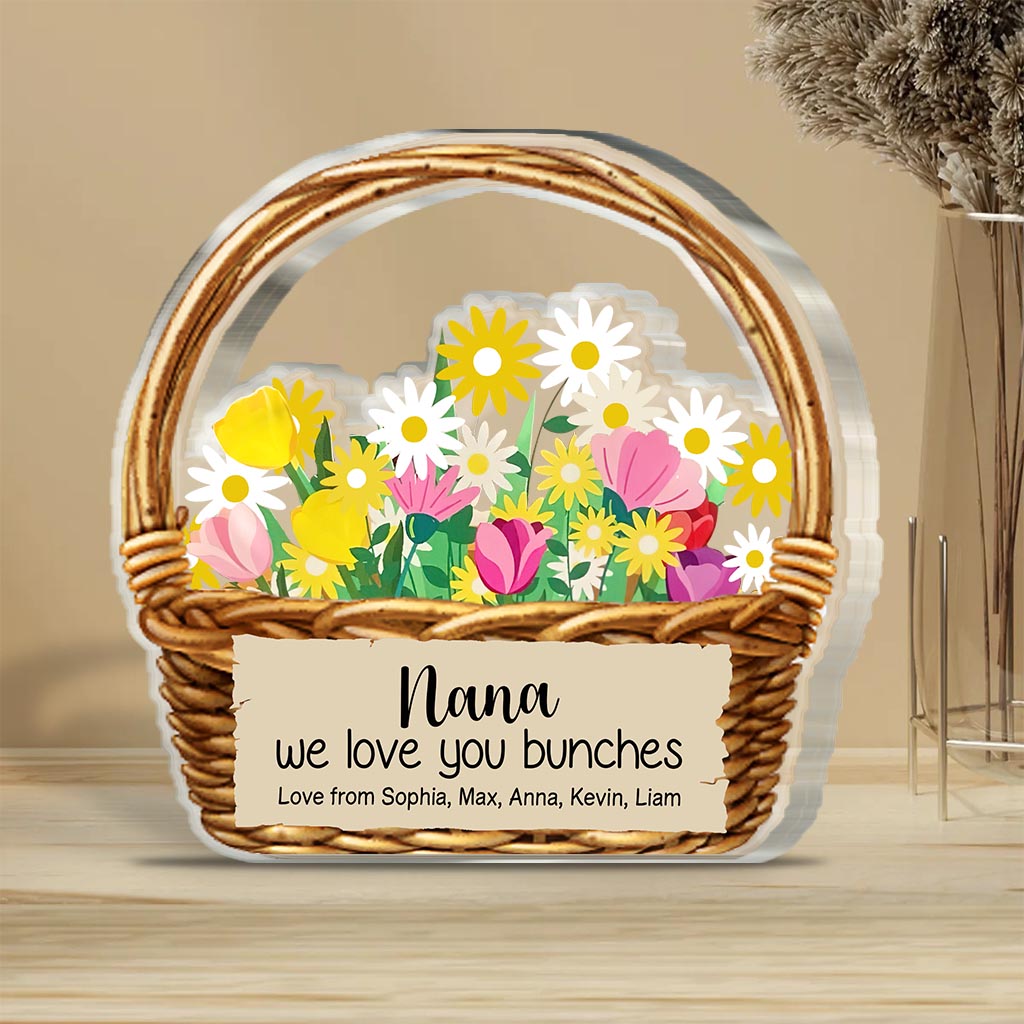 Nana We Love You - Personalized Mother's Day Grandma Custom Shaped Acrylic Plaque