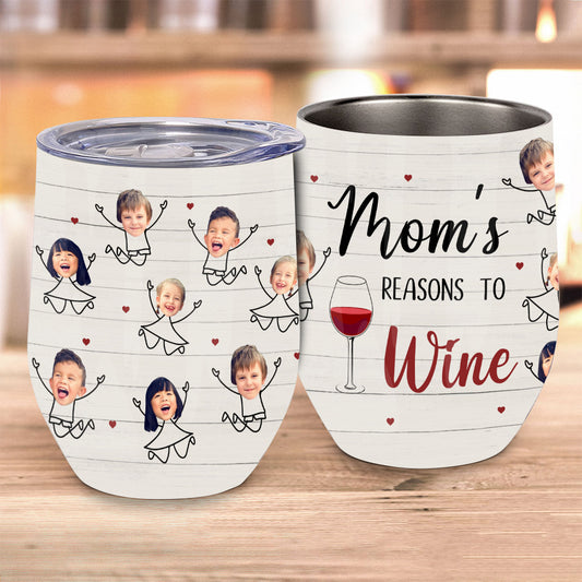 Mom's Reasons To Wine - Personalized Mother's Day Mother Wine Tumbler