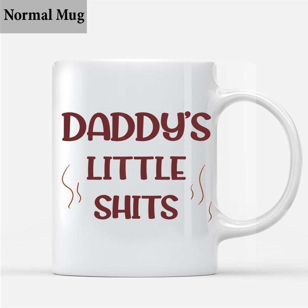 Daddy's Little Shit - Gift for dad, grandpa, mom, uncle, aunt, grandma - Personalized Mug