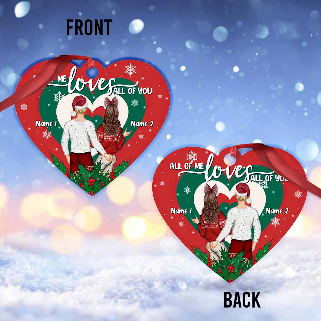 All Of Me Loves All Of You - Personalized Christmas Couple Ornament (Printed On Both Sides)