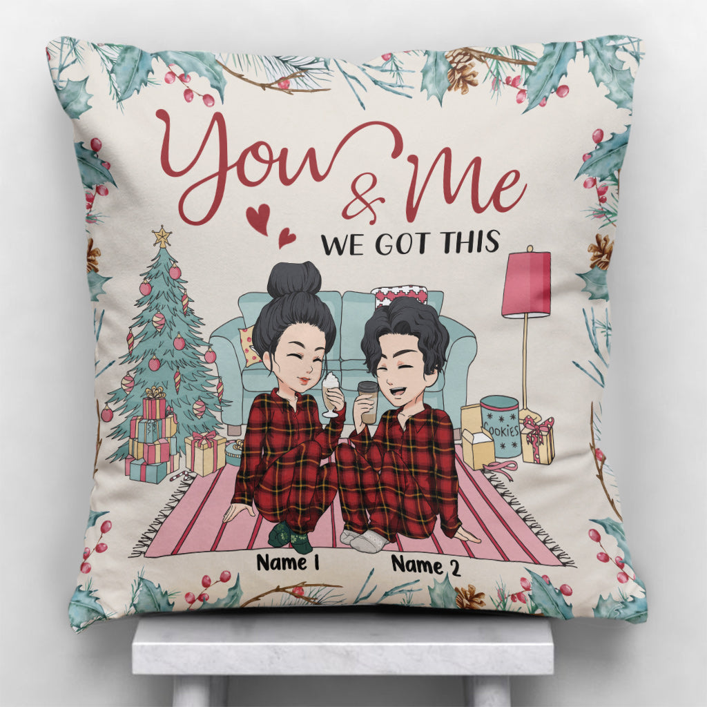 You And Me We Got This - Personalized Christmas Couple Throw Pillow