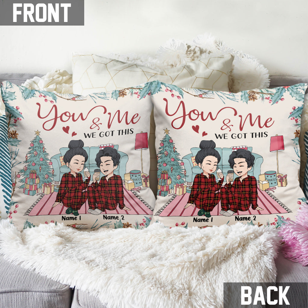 You And Me We Got This - Personalized Christmas Couple Throw Pillow