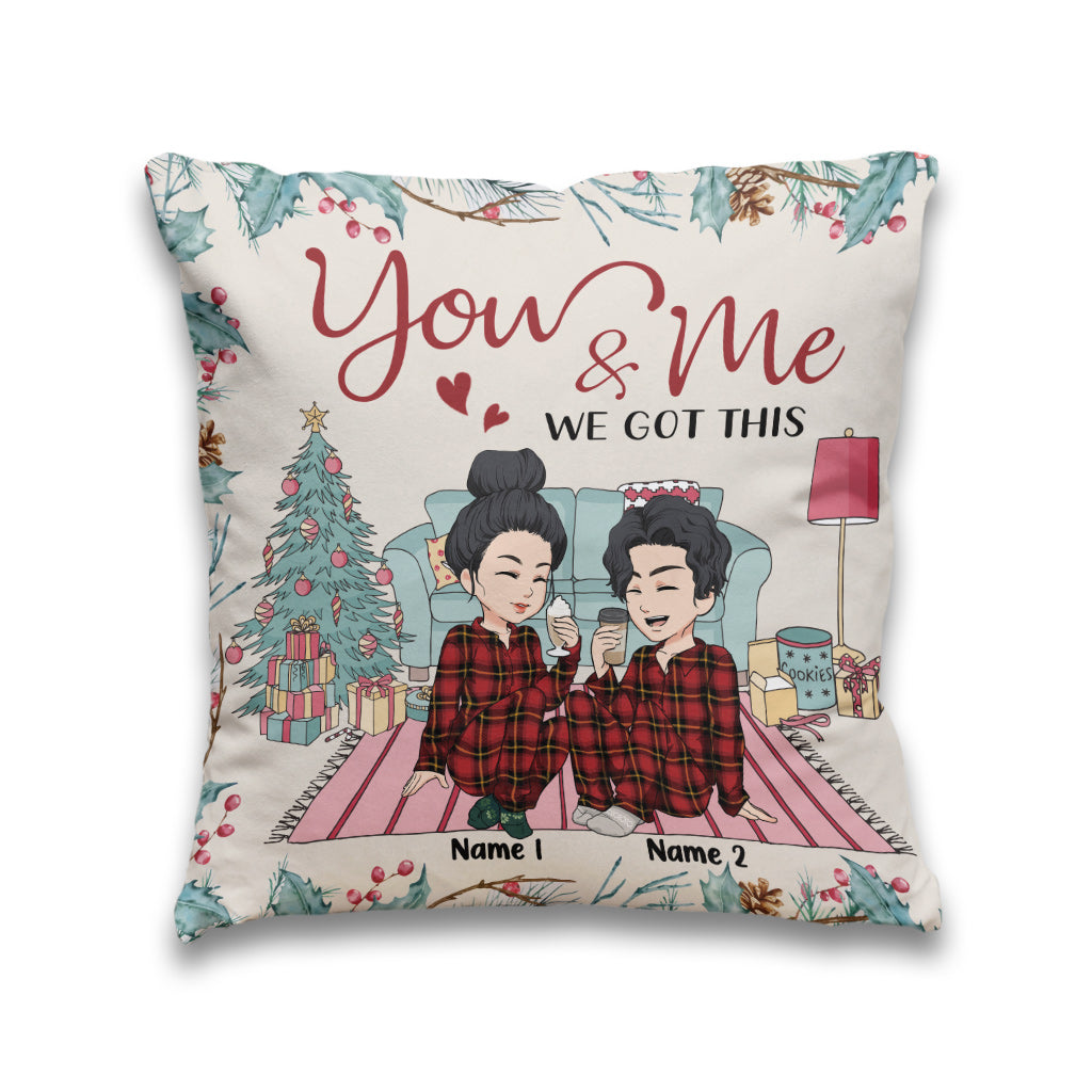 You And Me We Got This - Personalized Christmas Couple Throw Pillow